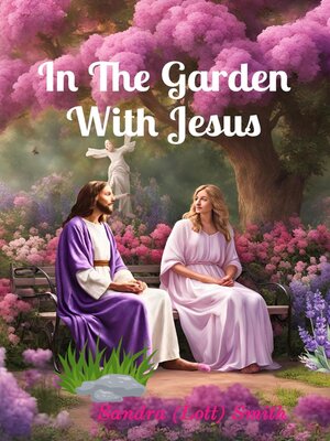 cover image of In the Garden With Jesus